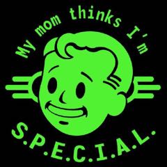 Vault Boy badge reading “My mom thinks I’m S.P.E.C.I.A.L.”